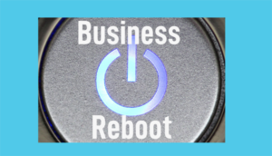 Rebooting Your Business Post-Pandemic